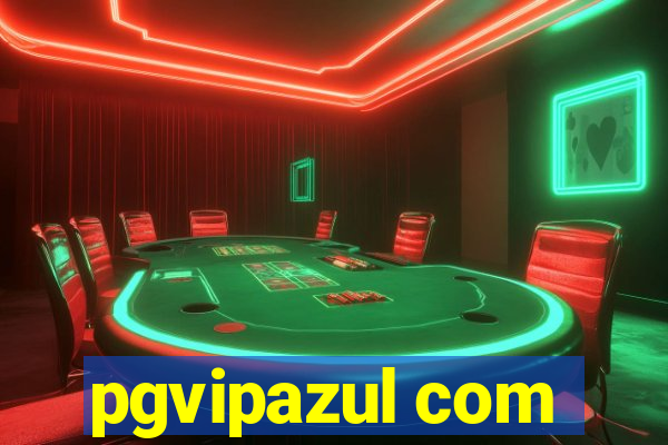 pgvipazul com